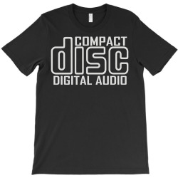 compact disc digital audio T-Shirt | Artistshot