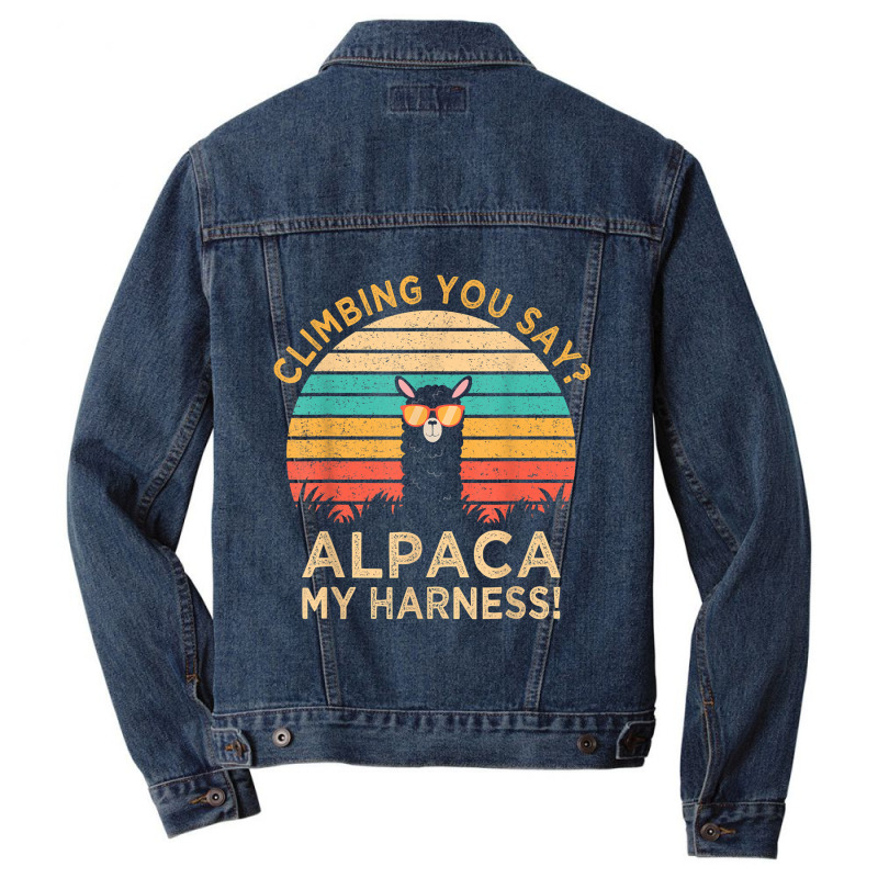 Climbing You Say Alpaca My Harness Funny Rock Climber Gift T Shirt Men Denim Jacket | Artistshot