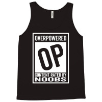 Content Rated Op By Noobs Tank Top | Artistshot