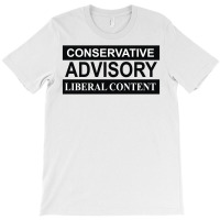 Conservative Advisory T-shirt | Artistshot