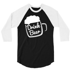 cool drink beer t shirt (2) 3/4 Sleeve Shirt | Artistshot