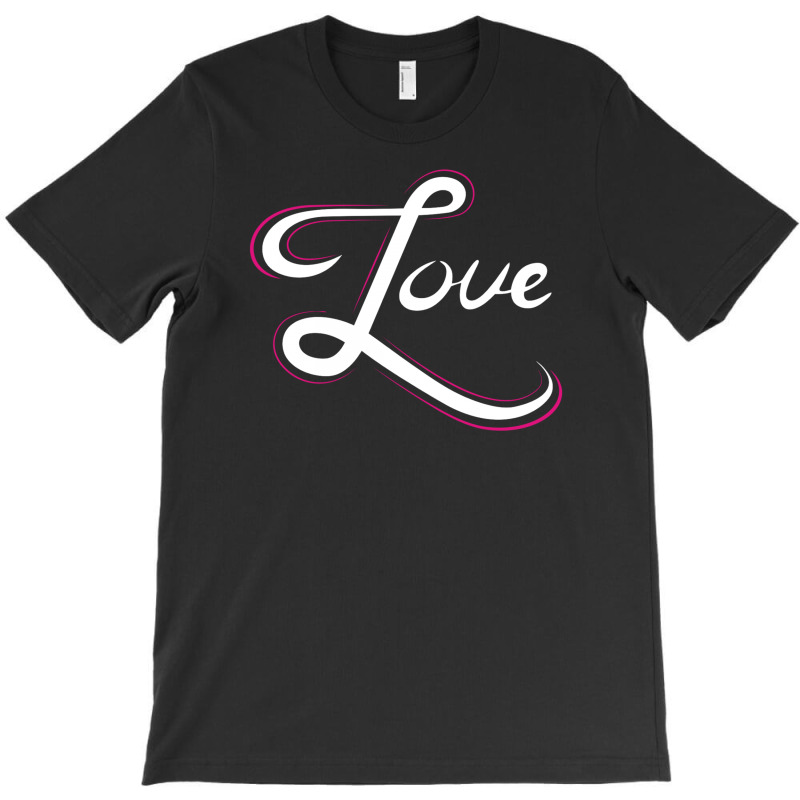 Cool Love Hand Lettering T Shirt T-shirt | Artistshot