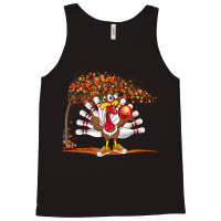 Turkey Playing Bowling Thanksgiving Turkey Tail Bowling T Shirt Tank Top | Artistshot