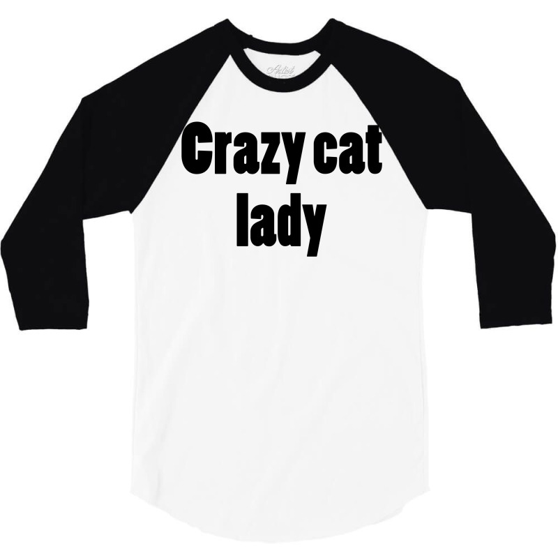 Crazy Cat Lady (5) 3/4 Sleeve Shirt | Artistshot