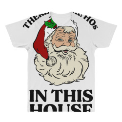 there's some hos in this house  t shirt All Over Men's T-shirt | Artistshot