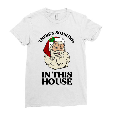 There's Some Hos In This House  T Shirt Ladies Fitted T-shirt Designed By Animestars