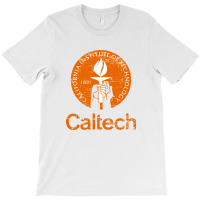 California Institute Of Technology, Caltech Vintage T-shirt | Artistshot