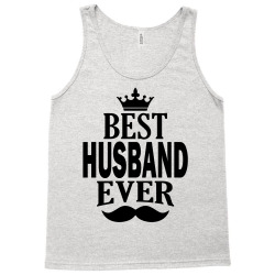 Best Husband Ever Tank Top | Artistshot
