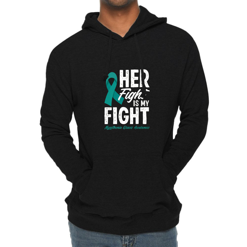 Her Fight Is My Fight Myasthenia Gravis Awareness Lightweight Hoodie | Artistshot