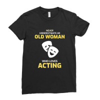 Acting Actor Actress Funny Mom Grandma Gift Ladies Fitted T-shirt | Artistshot