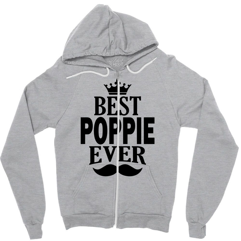 Best Poppie Ever Zipper Hoodie | Artistshot