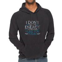 Energy Today Vintage Hoodie | Artistshot