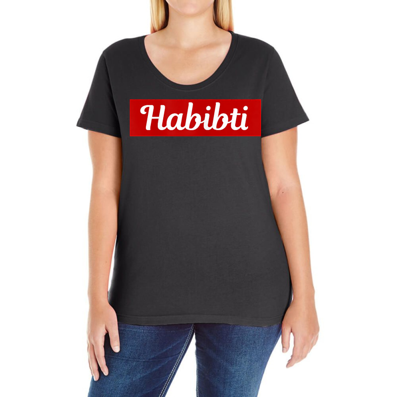 Womens Habibti Muslim Wedding Arabic Girlfriend Habibti T Shirt Ladies Curvy T-Shirt by naythendeters2000 | Artistshot