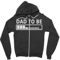 Dad To Be Loading Zipper Hoodie | Artistshot