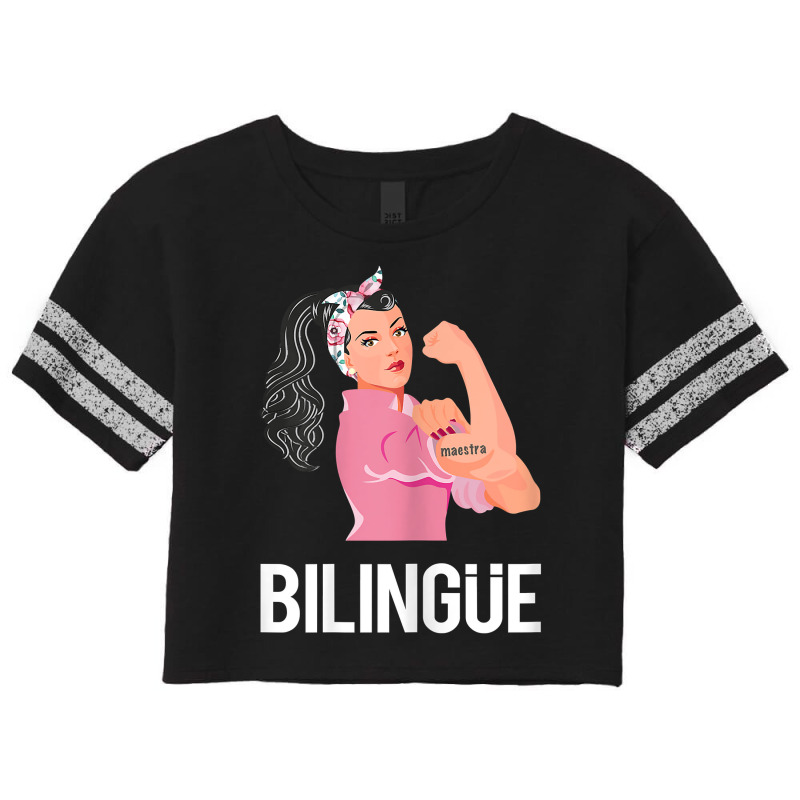 Womens Maestra Bilingue Bilingual Spanish Teacher T Shirt Scorecard Crop Tee by jermonmccline | Artistshot