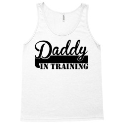 daddy in training Tank Top | Artistshot