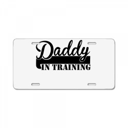 daddy in training License Plate | Artistshot
