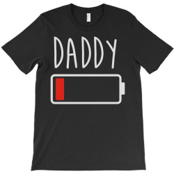 daddy low battery T-Shirt | Artistshot