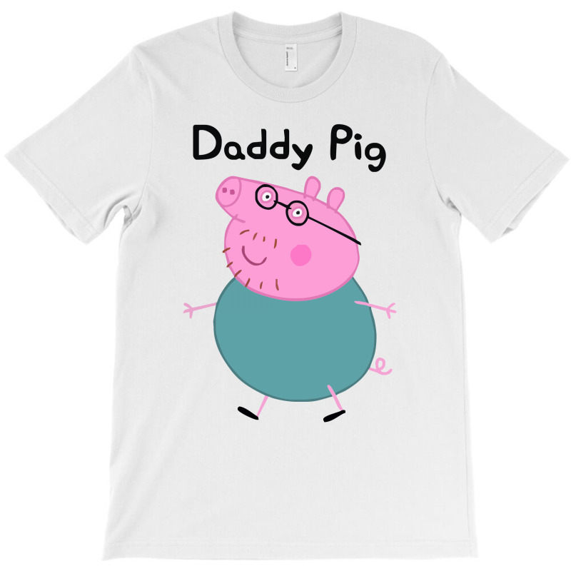 Daddy Pig T-shirt | Artistshot