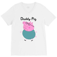 Daddy Pig V-neck Tee | Artistshot
