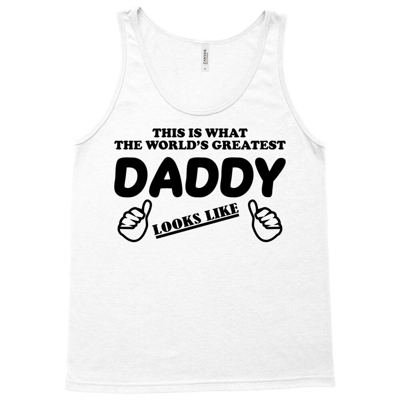 Daddy's Dad's Fathers Tank Top | Artistshot