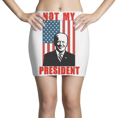 Joe Biden Not My President Mini Skirts Designed By Kakashop