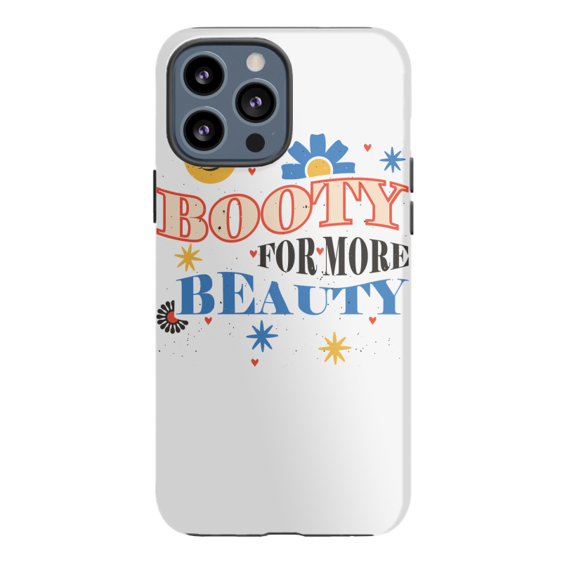 Funny Big Hot Booty For More Beauty Aesthetic Surgery Long Sleeve T Sh Iphone 13 Pro Max Case | Artistshot