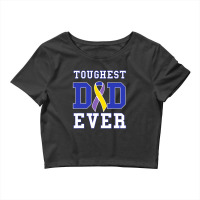 Toughest Dad Ever Bladder Cancer Awareness Ribbon Crop Top | Artistshot