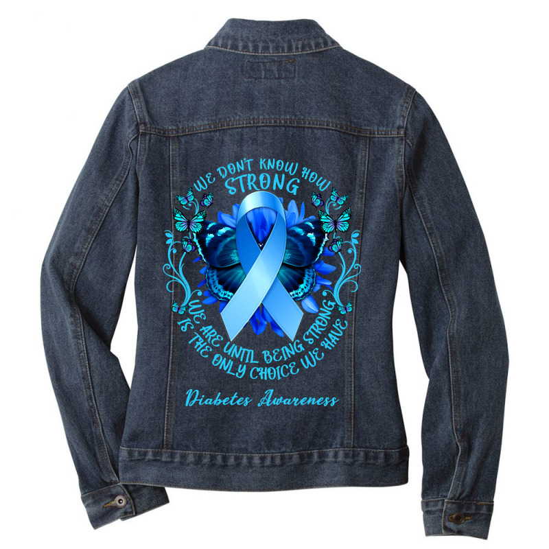 Diabetes Diabetic Her Fight Is My Fight T1d T2d 129 Diabetes Awareness Ladies Denim Jacket by offensejuggler | Artistshot