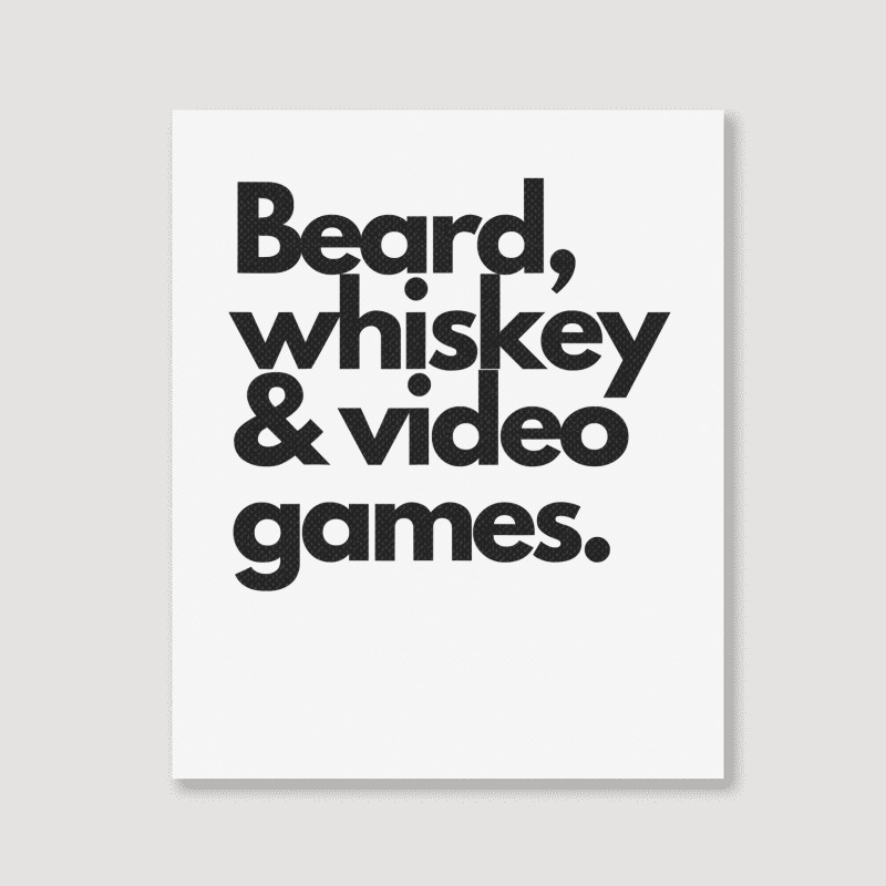 Beard, Whiskey & Video Games   Manly Whiskey Drinker Portrait Canvas Print | Artistshot