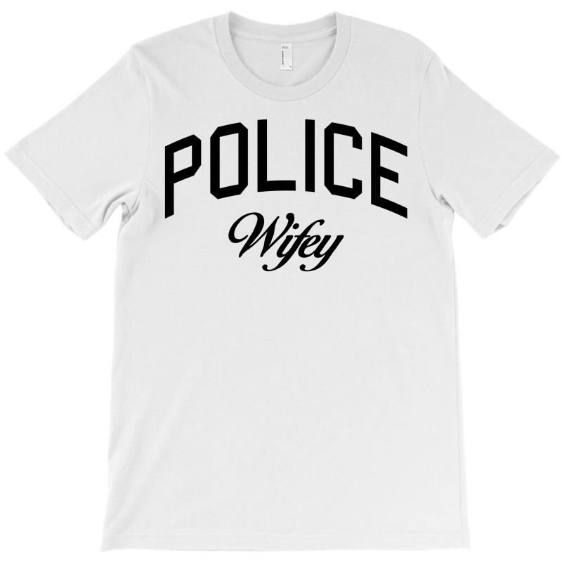 Police Wifey T-shirt | Artistshot