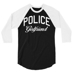 police girlfriend w 3/4 Sleeve Shirt | Artistshot