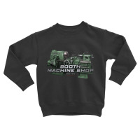 Booth Machine Shop Forrest Green (fashion Fit Tee) Toddler Sweatshirt | Artistshot