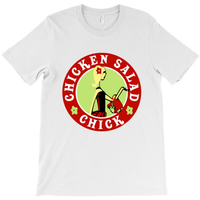 Chicken Salad Chick T-shirt Designed By Lennox Murphyes