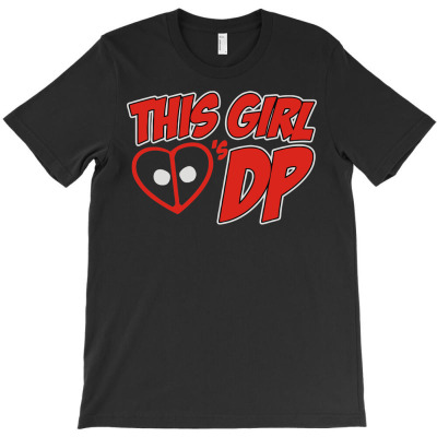 This Girl Loves Dp T-shirt Designed By Momon Wibowo