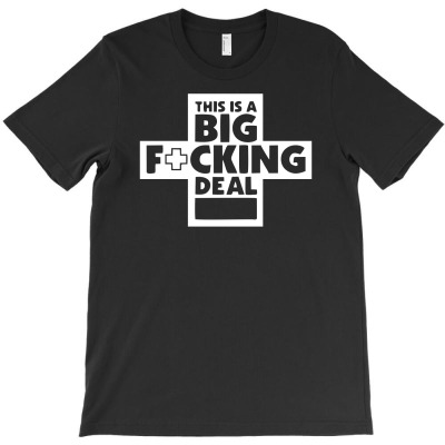 This Is A Big Fucking Dea T-shirt Designed By Momon Wibowo