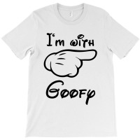 I'm With Goofy T-shirt | Artistshot