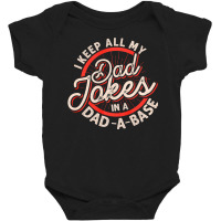 Dad Jokes Programmer I Keep All My Dad Jokes In A Database Long Sleeve Baby Bodysuit | Artistshot