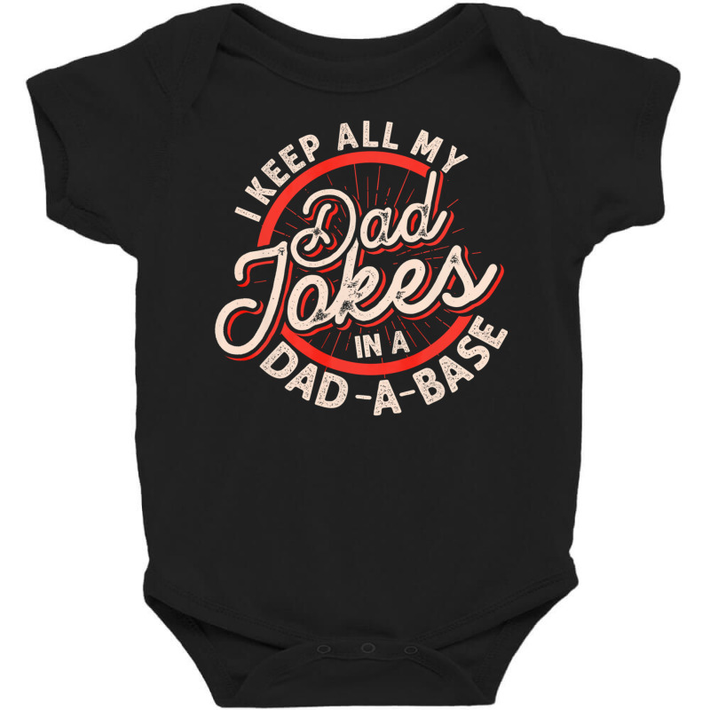 Dad Jokes Programmer I Keep All My Dad Jokes In A Database Long Sleeve Baby Bodysuit by ebertfran1985 | Artistshot