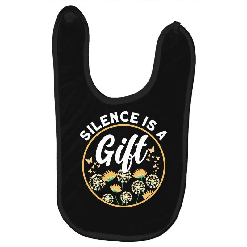 Meditation T  Shirt Silence Is A Gift Meditation Spiritual Buddhist T Baby Bibs by shanie31601 | Artistshot