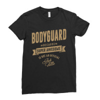 Bodyguard - Funny Job And Hobby Ladies Fitted T-shirt | Artistshot