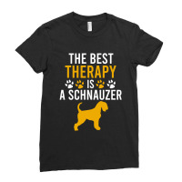 The Best Therapy Is A Schnauzer Ladies Fitted T-shirt | Artistshot