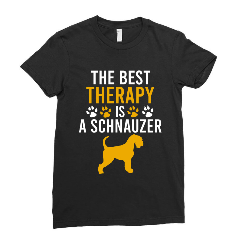 The Best Therapy Is A Schnauzer Ladies Fitted T-Shirt by Cypryanus | Artistshot