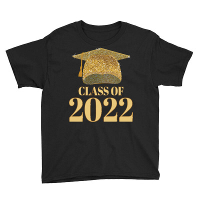 Class Of 2022 T  Shirt Senior 2022 Gifts For Graduates T  Shirt Youth Tee Designed By Kalebschaefer957