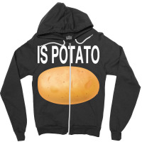 Potato T  Shirt Is Potato In Television As Seen On Late Night T  Shirt Zipper Hoodie | Artistshot