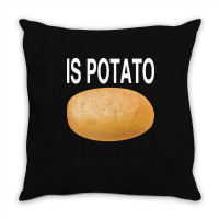 Potato T  Shirt Is Potato In Television As Seen On Late Night T  Shirt Throw Pillow | Artistshot