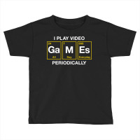 I Play Video Games Periodically Element Blocks Premium T Shirt Toddler T-shirt | Artistshot