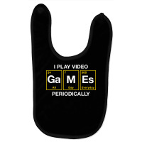 I Play Video Games Periodically Element Blocks Premium T Shirt Baby Bibs | Artistshot