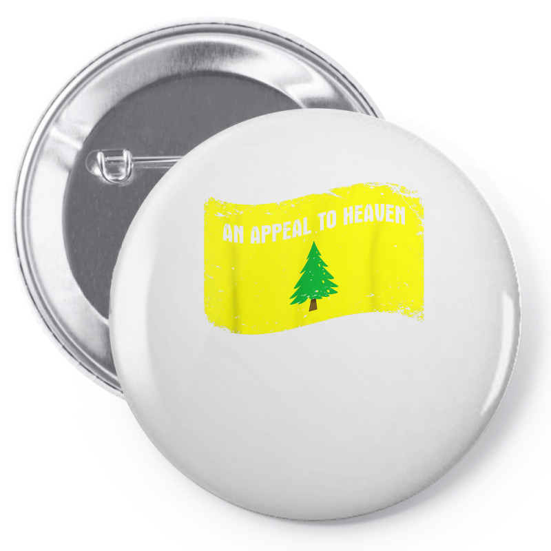 An Appeal To Heaven  Founding Fathers Pine Tree Flag T Shirt Pin-back Button | Artistshot