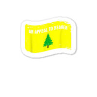 An Appeal To Heaven  Founding Fathers Pine Tree Flag T Shirt Sticker | Artistshot